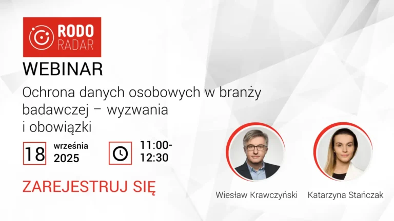 Ochrona danych osobowych w branży badawczej – wyzwania i obowiązki. WEBINAR Czwartek, 18 września 2025