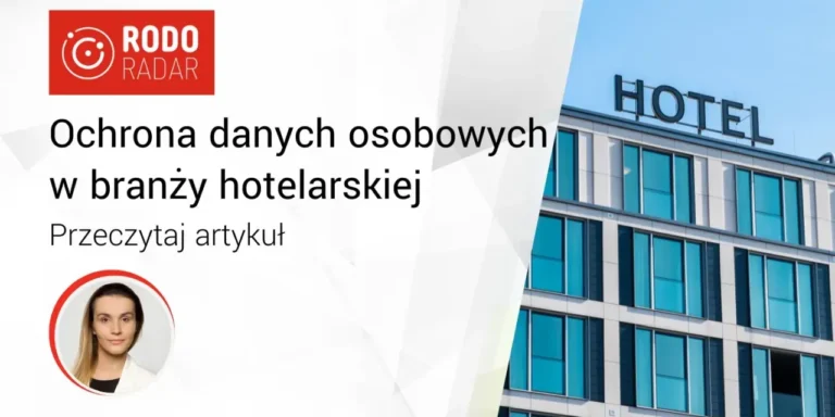 Ochrona danych osobowych w branży hotelarskiej