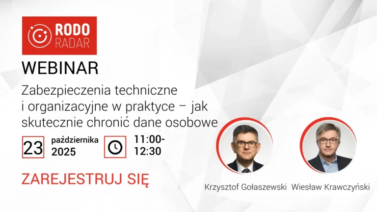Zabezpieczenia techniczne i organizacyjne w praktyce – jak skutecznie chronić dane osobowe